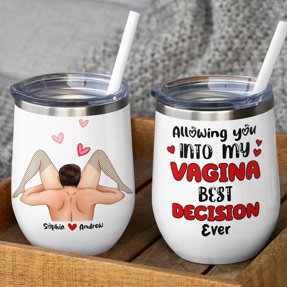 Couple, Allowing You Into My Vagina, Personalized Tumbler, Couple Tumbler - Wine Tumbler - GoDuckee