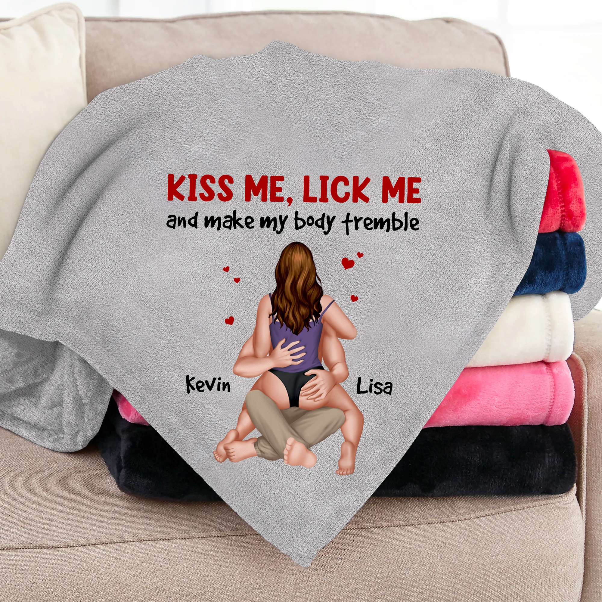 Kiss Me Lick Me And Make My Body Tremble, Personalized Blanket, Gifts For Him Gifts For Her - Blanket - GoDuckee