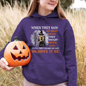 When They Saw My Head Down, Personalized Shirt, Gifts For Witchy Friend - Shirts - GoDuckee