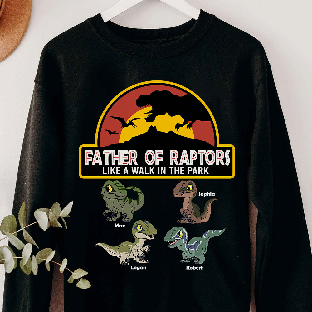 Father Of Raptors Like A Walk In The Park, Personalized Shirt 03huti200523 - Shirts - GoDuckee