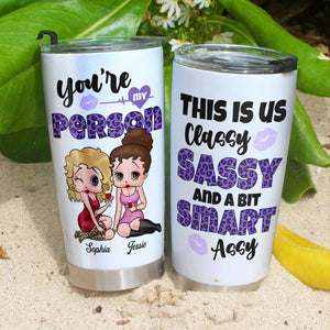 This Is Us Classy Sassy And A Bit Assy 01QHDT2707HH Personalized Tumbler, Gifts For Friend - Tumbler Cup - GoDuckee