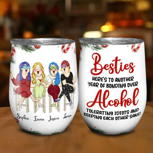 Besties Here's To Another Year Of Bonding Over Alcohol, Personalized Wine Tumbler, Gift For Besties - Wine Tumbler - GoDuckee