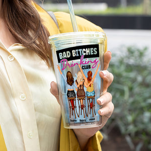 Bad Bitches Drinking Club, Personalized Acrylic Tumbler, Gifts For Bestie - Tumbler Cup - GoDuckee