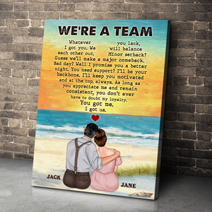 We're A Team, Personalized Canvas Poster, You Got Me, Gift For Couple - Poster & Canvas - GoDuckee