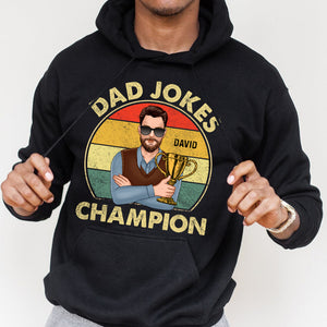 Dad Jokes Champion, Personalized T-shirt Hoodie Sweatshirt - Shirts - GoDuckee