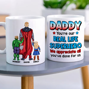 Daddy You're Our Real Life, 03ACDT270523TM Personalized Mug, Gift For Dad - Coffee Mug - GoDuckee