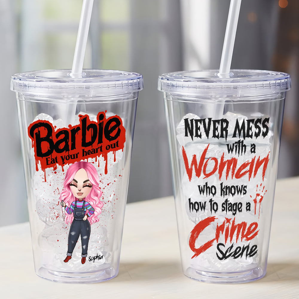 Barbie Eat Your Heart Out, Personalized Acrylic Tumbler, Gifts For Hor -  GoDuckee