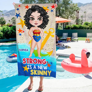 Strong Is A New Skinny, Personalized Beach Towel, Gifts For Best Friend 02HUDT170723PA - Beach Towel - GoDuckee