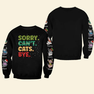 Sorry Can't Cats Bye, Personalized Shirt, Gift For Cat Lovers 01ACDT231023 - AOP Products - GoDuckee