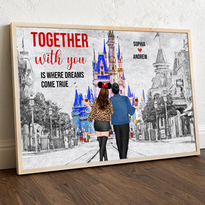 Together With You Is Where Dreams Come True, 01DNDT300323HH Personalized Canvas Poster, Gifts For Couple - Poster & Canvas - GoDuckee