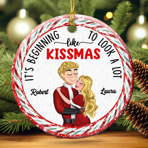 It's Beginning To Look A Lot Like Kissmas, Personalized Ornament, Christmas Gifts For Couple - Ornament - GoDuckee