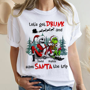 Let's Get Drunk And Save Santa The Strip 03HUDT310823 Personalized Shirt, Gifts For Friend - Shirts - GoDuckee