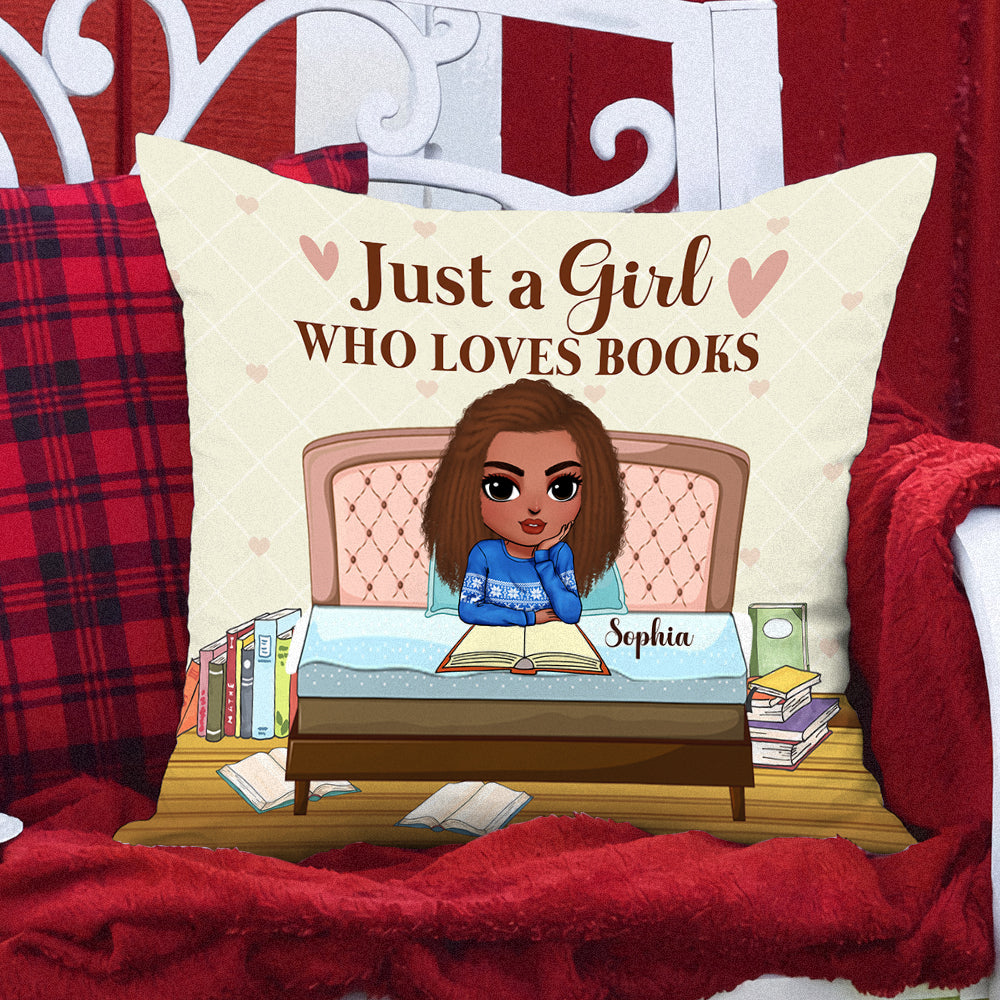 Just A Girl Who Loves Books, Gift For Book Lover, Personalized Pillow, Girl Reading Books Pillow, Christmas Gift - Pillow - GoDuckee