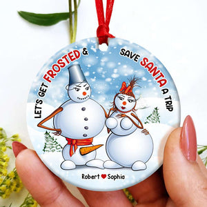 Let's Get Frosted, Personalized Ceramic Ornament, Naught Snow Man Couple Ornament, Christmas Gift - Ornament - GoDuckee