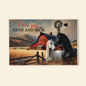 Personalized Gifts For Couple Wall Art, Horse Couple I Love You To The Barn 01QHLU121224 - Poster & Canvas - GoDuckee