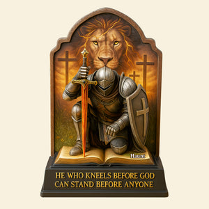 The Man Knees Before God Acrylic Plaque - Personalized Gifts For Jesus Lover 01HULU140525 - Shaped Plaques - GoDuckee