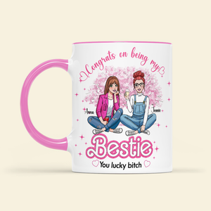 Personalized Gifts For Besties Accent Mug Congrats On Being My Best Friends 04KALU291124HH - Coffee Mug - GoDuckee