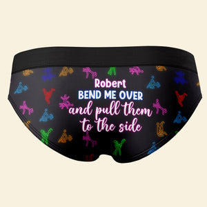 Personalized Gifts For Her Women's Briefs Bend Me Over And Pull Them To The Side Funny Valentine's Gifts - Boxers & Briefs - GoDuckee
