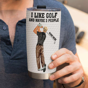 Personalized Golf Tumbler - Knowledge I Like Golf and Maybe 3 People - Tumbler Cup - GoDuckee