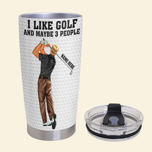 Personalized Golf Tumbler - Knowledge I Like Golf and Maybe 3 People - Tumbler Cup - GoDuckee