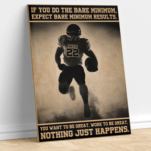 American Football Nothing Just Happens - Personalized Wall Art - Poster & Canvas - GoDuckee