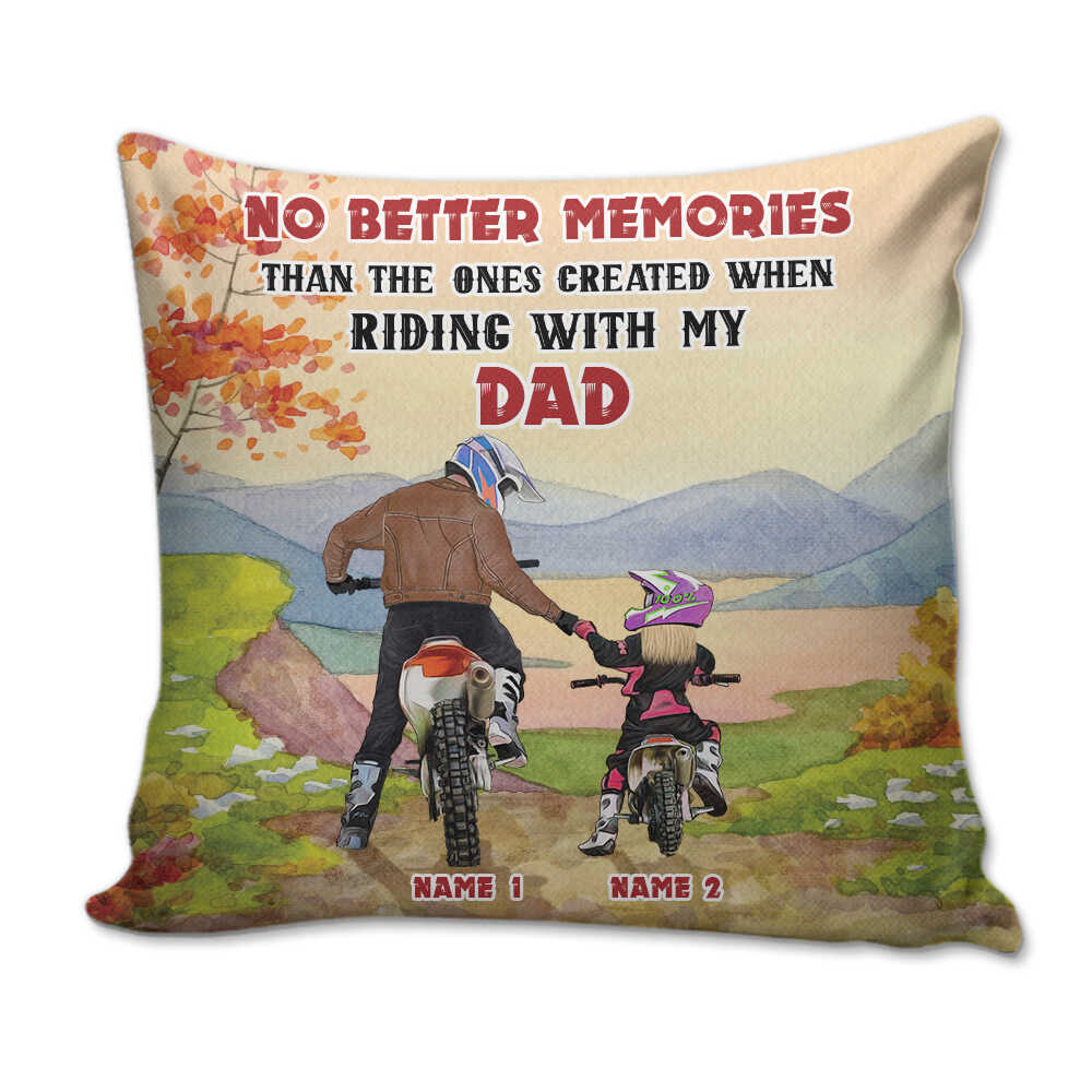 Dirt Bike - Personalized Dad Daughter Pillow - No Better Memories Than Riding With My Dad - Pillow - GoDuckee