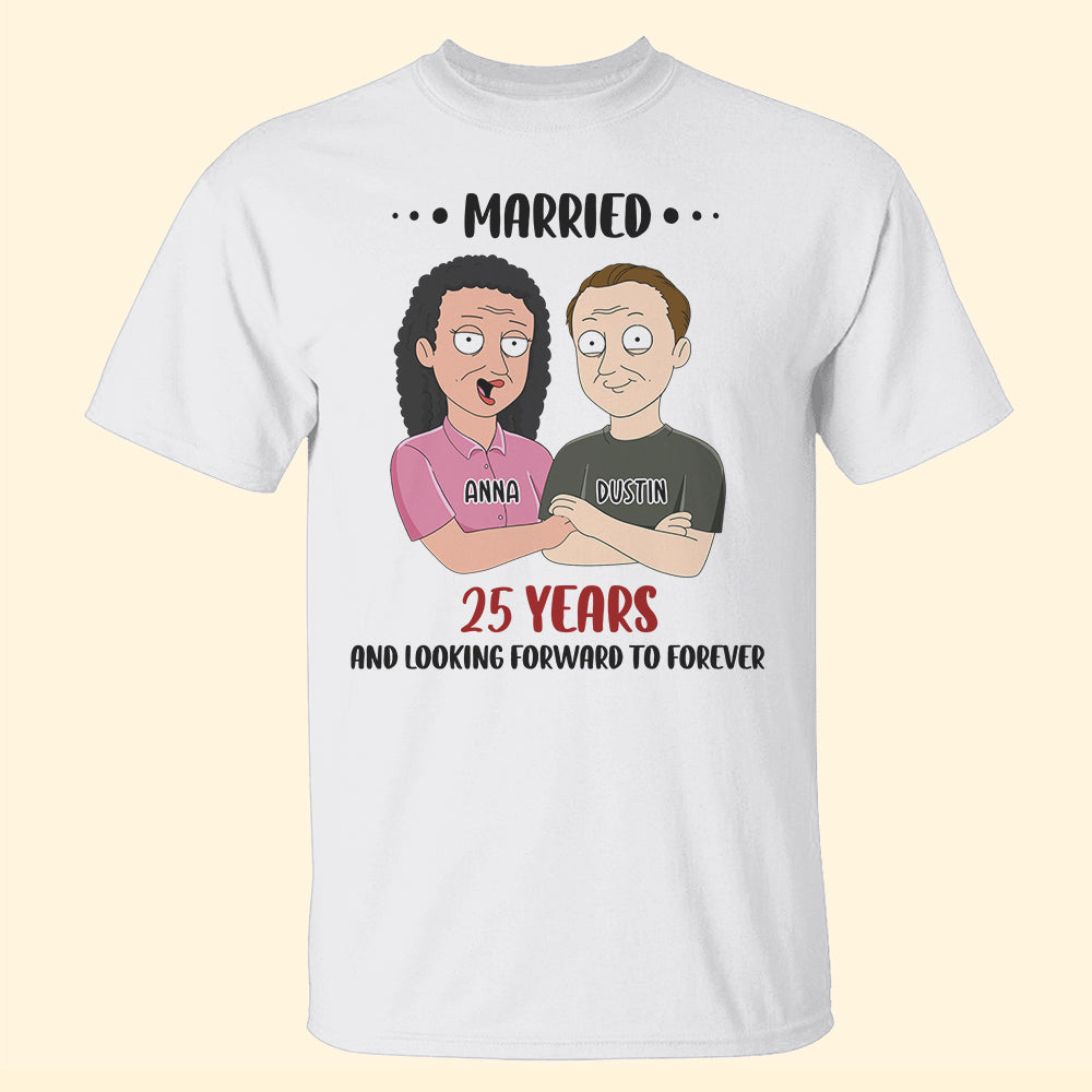 Married Couple Married Years And Looking Forward To Forever Personalized Shirt Gift For Couple - Shirts - GoDuckee