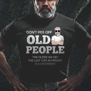 Personalized Gifts Ideas For Grumpy Old Man, The Old Don't piss off old people Custom Shirts - Shirts - GoDuckee