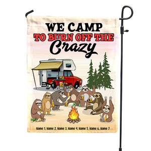 Camping Sloth We Camp To Burn Off The Crazy - Personalized Flag - Flag - GoDuckee