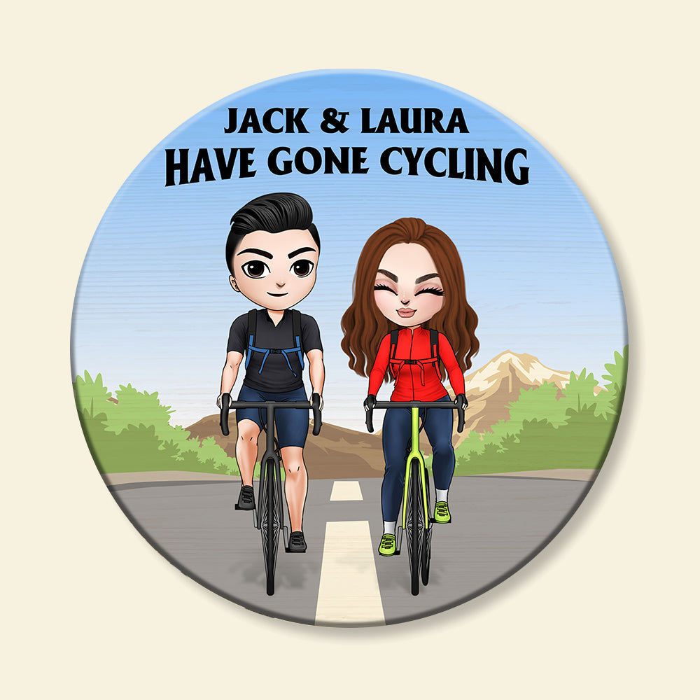 Have Gone Cycling - Personalized Round Wooden Sign - Gift For Friends - Cycling Front View - Wood Sign - GoDuckee