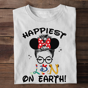Personalized Custome Gifts Shirt Ideas For Nurse Happiest On Earth - Custom Shirts - Shirts - GoDuckee