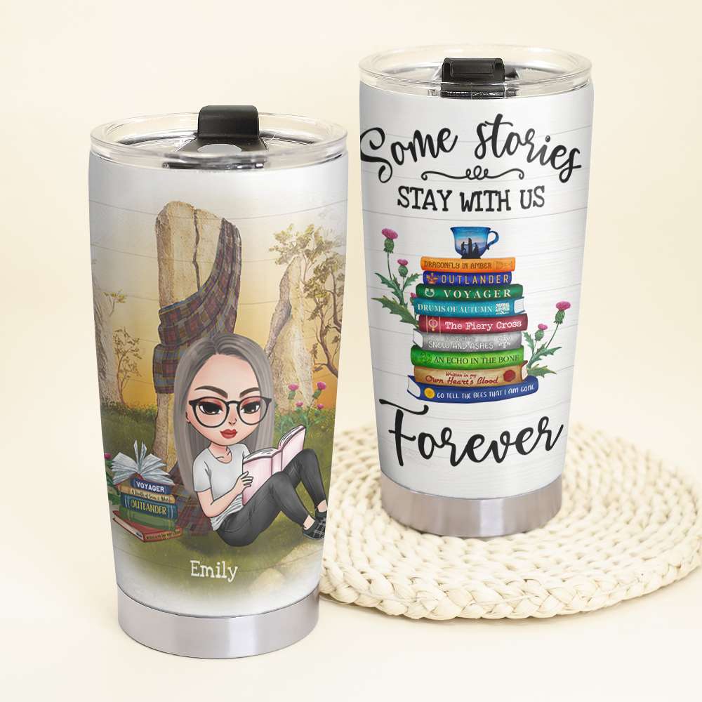 Personalized Outlander Tumbler Cup - Some Stories Stay With Us Forever - Tumbler Cup - GoDuckee