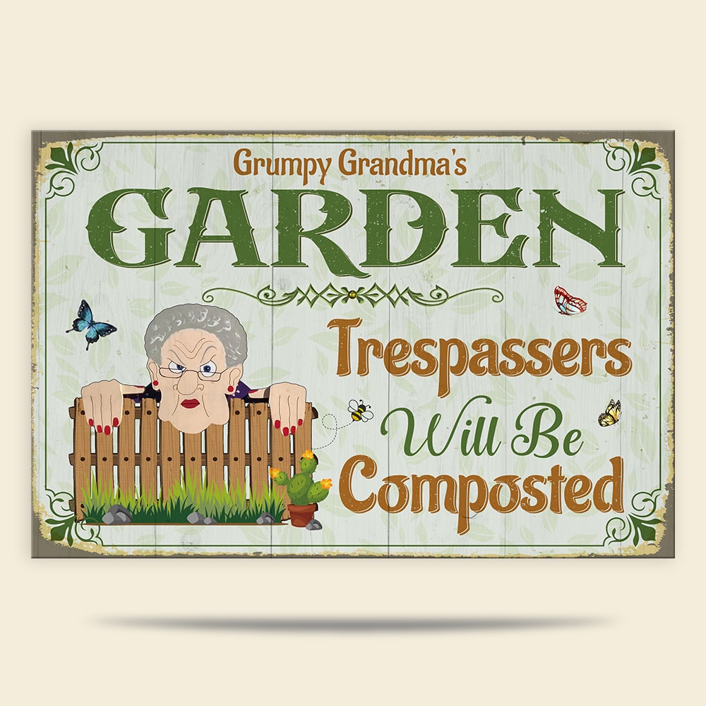 Trespassers Will Be Composted Personalized Garden Metal Sign Gift For Grandma - Metal Wall Art - GoDuckee