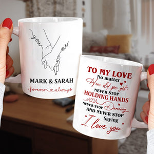 Never Stop Saying I Love You Personalized Couple Mug, Gift For Couple - Coffee Mug - GoDuckee