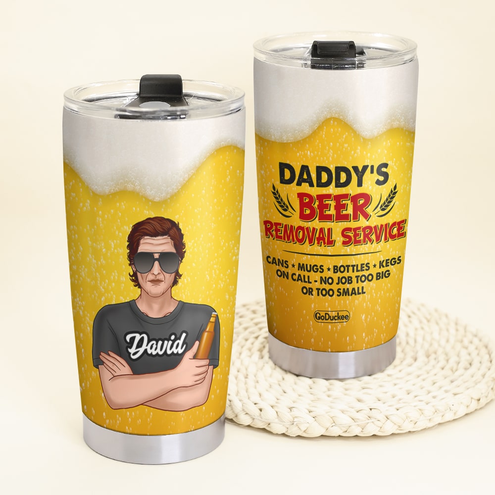 Personalized Beer Dad Tumbler Cup - Daddy's Beer Removal Service - Gifts For Dad - Tumbler Cup - GoDuckee