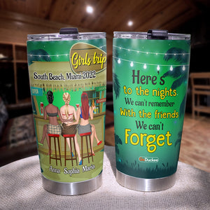 Here's To The Nights We Can't Remember With The Friends Personalized Friends Tumbler Cup Gift For Friends - Tumbler Cup - GoDuckee