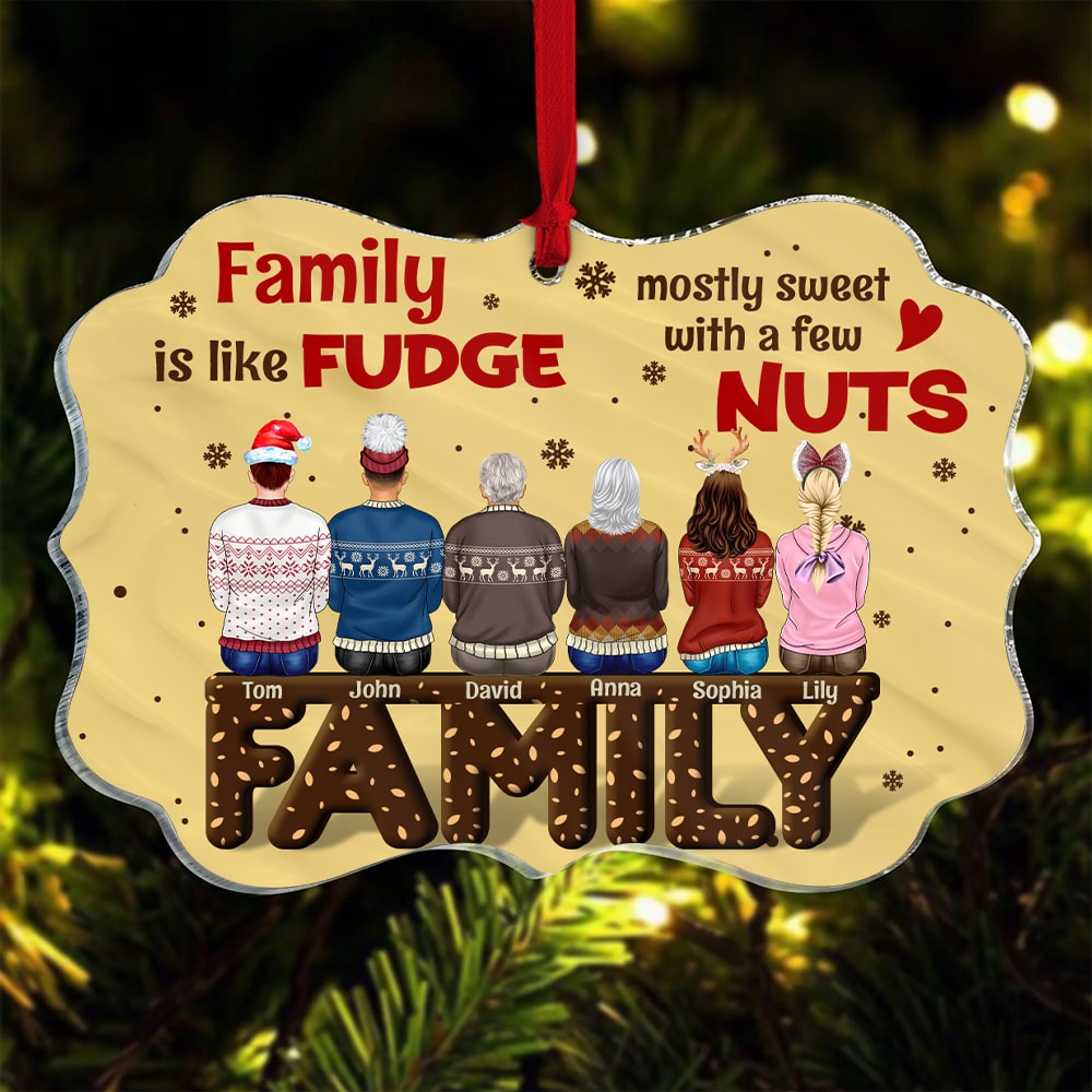Family Is Like Fudge Mostly Sweet With A Few Nuts Personalized Family Ornament, Christmas Tree Decor - Ornament - GoDuckee