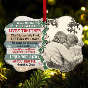 When We Get to The End of Our Lives Together Custom Couple Ornament, Christmas Gift For Couple - Ornament - GoDuckee