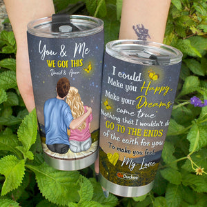 I Could Make You Happy Make Your Dreams Come True Personalized Couple Tumbler Gift For Couple - Tumbler Cup - GoDuckee