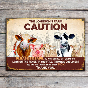 Caution Do Not Stand Sit Climb Or Lean On The Fence Personalized Farming Metal Sign - Metal Wall Art - GoDuckee