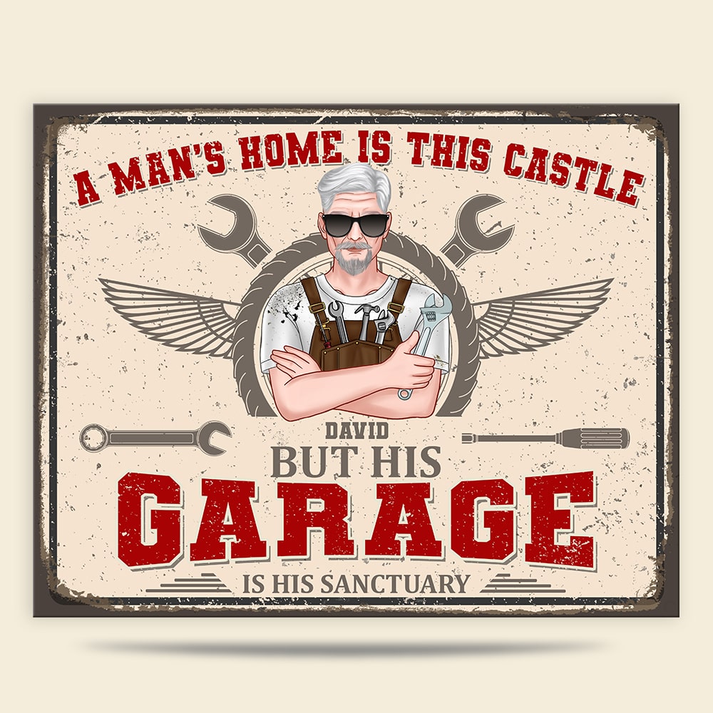 A Man's Home Is This Castle But His Garage Is His Sanctuary Personalized Father's Day Metal Sign Gift For Dad - Metal Wall Art - GoDuckee
