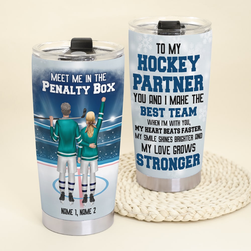 Personalized Hockey Couple Tumbler - Meet Me In The Penalty Box, To My Hockey Partner - Tumbler Cup - GoDuckee