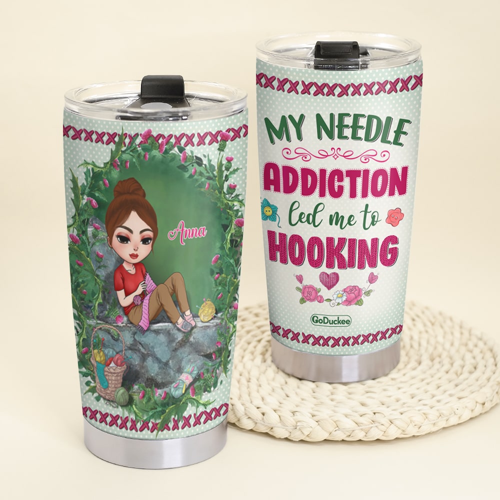 My Needle Addiction Led Me To Hooking Personalized Knitting and Crochet Tumbler Cup Gift For Her - Tumbler Cup - GoDuckee