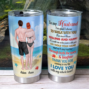 Beach Couple I'm Glad I Chose To Walk With You Personalized Tumbler Cup Gift For Couple - Tumbler Cup - GoDuckee