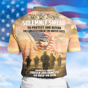 We The People Solemnly Swear To Protect Personalized Veteran Polo Shirt Gift For Him - AOP Products - GoDuckee