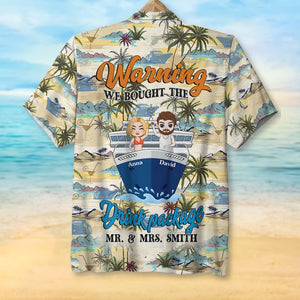 Warning We Bought The Drink Package - Personalized Cruising Friends Hawaiian Shirt - Gift For Cruising Lovers - Hawaiian Shirts - GoDuckee