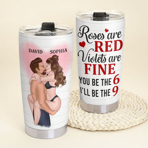 Roses Are Red, Violets Are Fine, Personalized Tumbler, Gifts For Naughty Couple - Tumbler Cup - GoDuckee