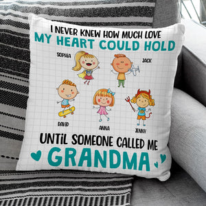 I Never Knew How Much My Heart Could Hold Until Someone Called Me Grandma - Mother's Day Pillow - Mother's Day Gift - Personalized Square Pillow - Gift For Grandma - Pillow - GoDuckee