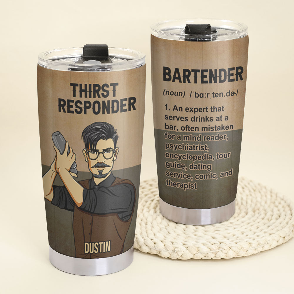 Bartender Thirst Responder - Personalized Bartender Tumbler Cup - Tumbler Cup - GoDuckee