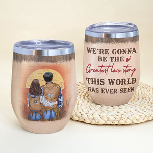 Personalized Cowboy Couple Wine Tumbler - We're Gonna Be The Greatest Love Story - Desert Theme - Wine Tumbler - GoDuckee